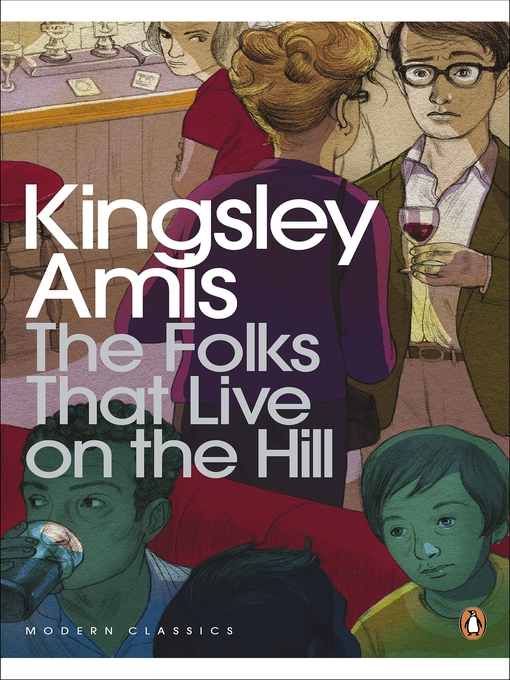 Title details for The Folks That Live On the Hill by Kingsley Amis - Wait list